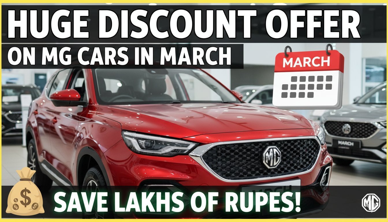 MG कारों पर मार्च 2026 में मिलने वाले भारी डिस्काउंट ऑफर दिखाती इमेज, Gloster, ZS EV और Windsor EV मॉडल्स के साथ